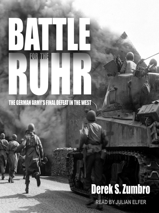 Title details for Battle for the Ruhr by Derek S. Zumbro - Wait list